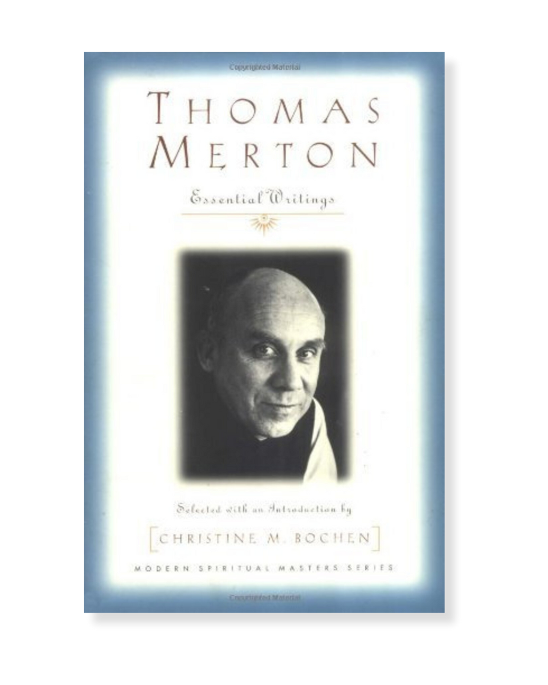 Thomas Merton - Modern Spiritual Masters Series