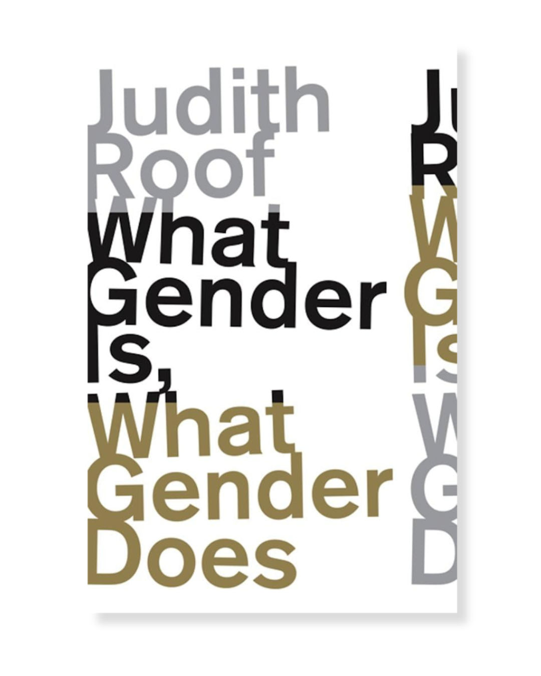 What Gender is What Gender Does by Judith Roof