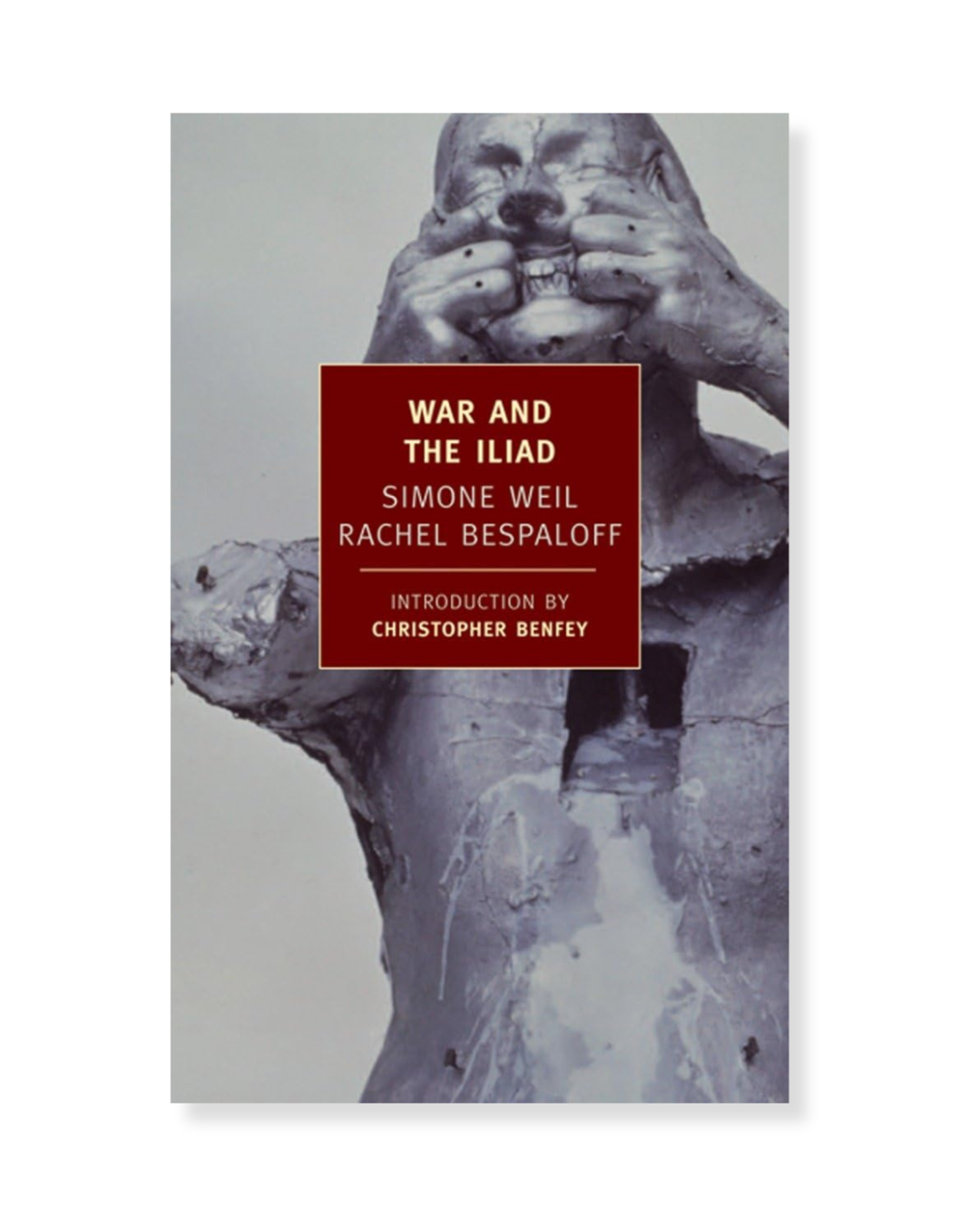 War and the Iliad by Simone Weil