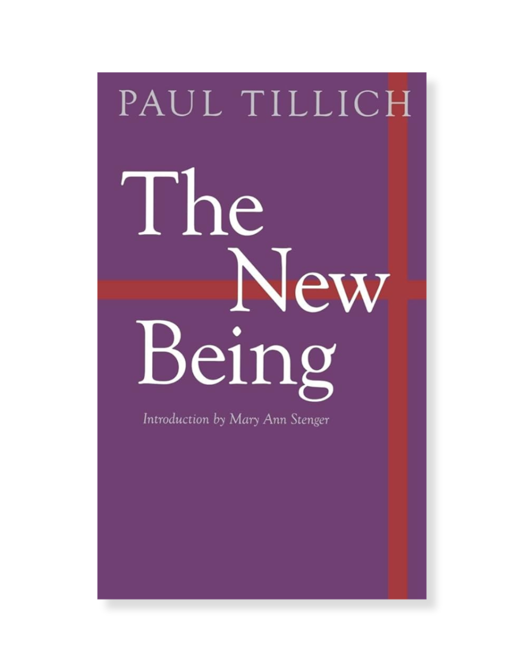The New Being by Paul Tillich