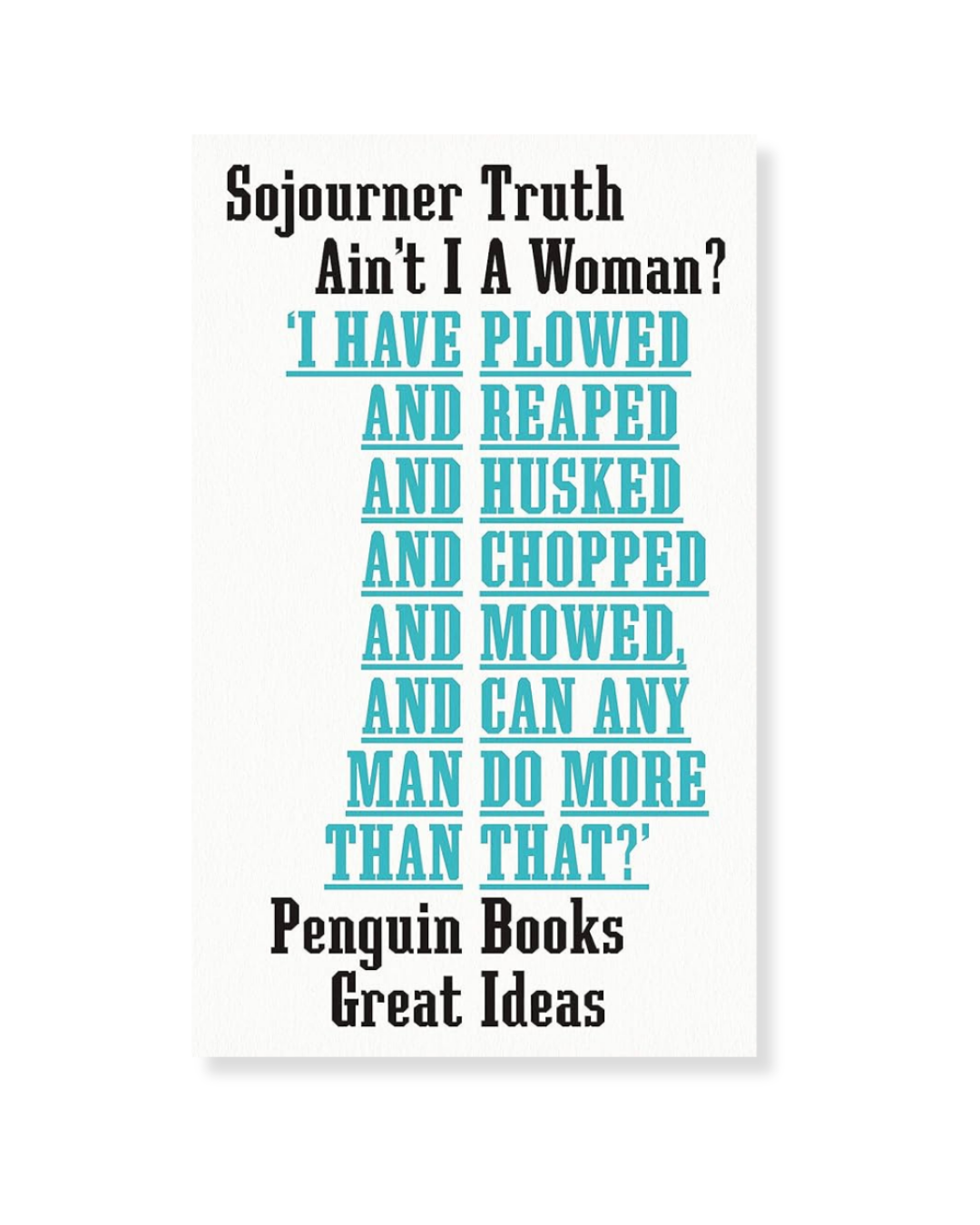 Ain't I A Woman? by Sojourner Truth