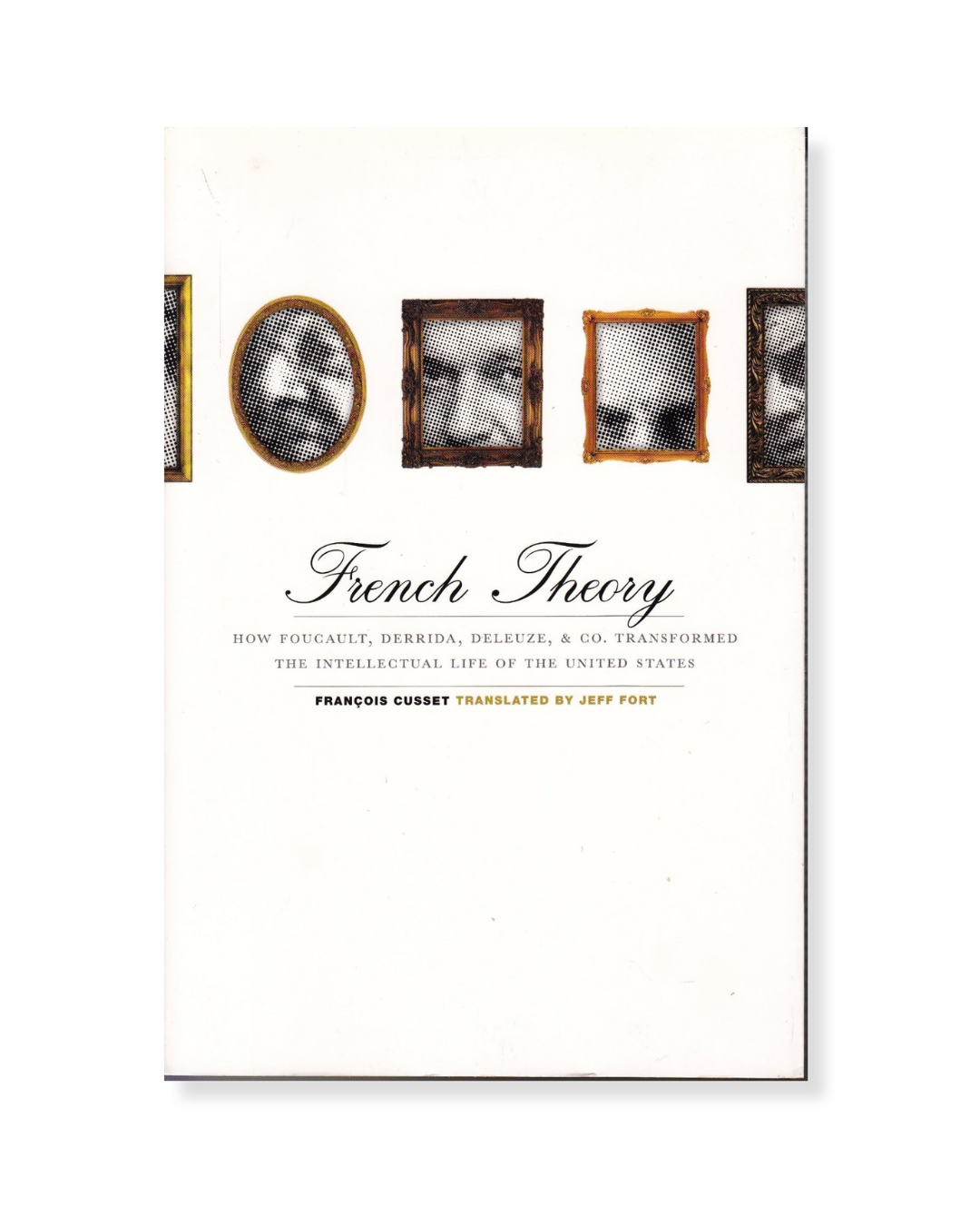 French Theory by Francois Cusset