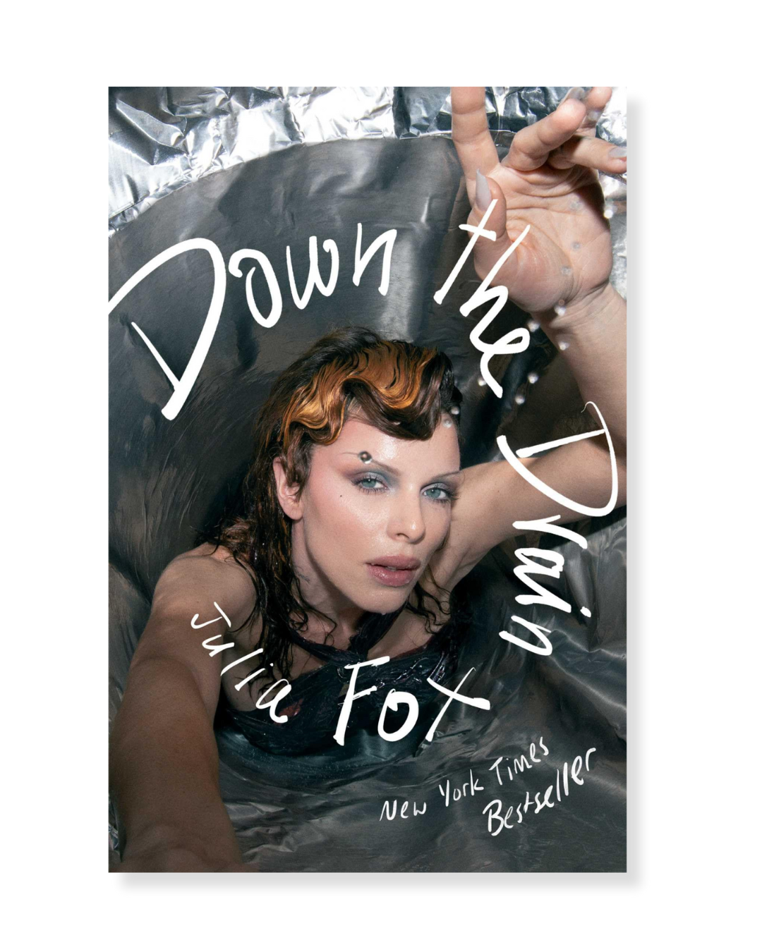 Down the Drain by Julia Fox