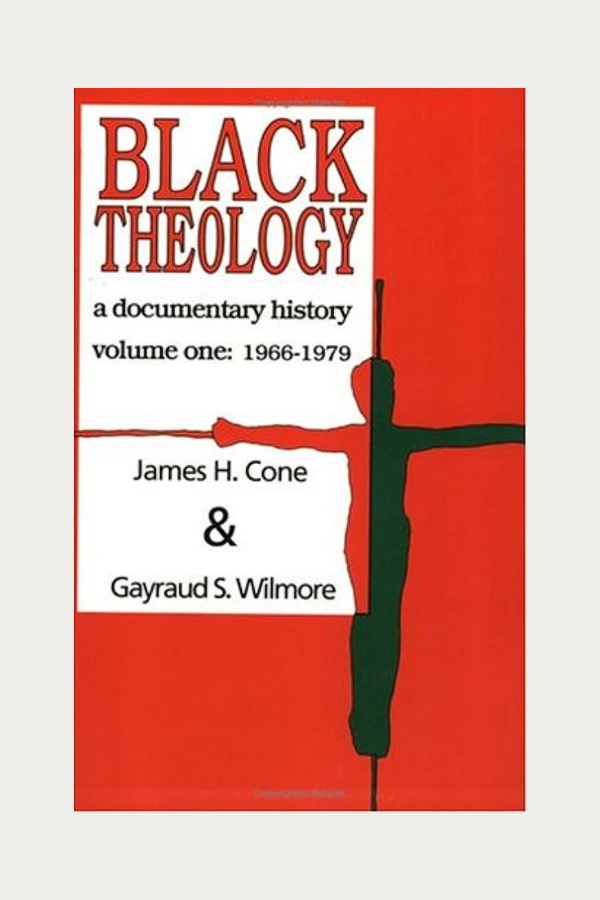Black Theology - Vol. 1 by James Cone