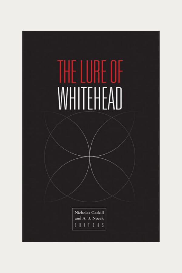 The Lure of Whitehead by Nicholas Gaskill, A.J. Nocek