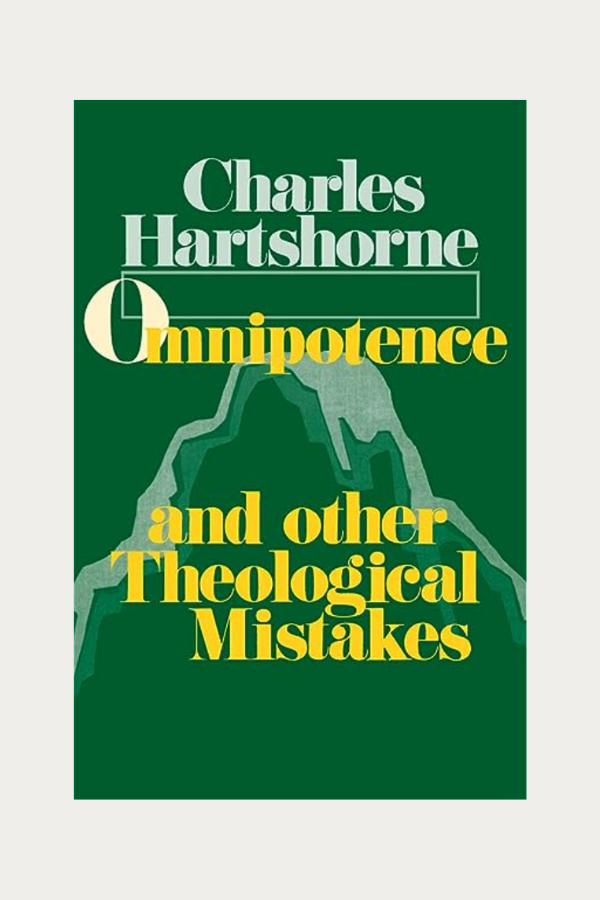 Omnipotence and Other Theological Mistakes by Charles Hartshorne