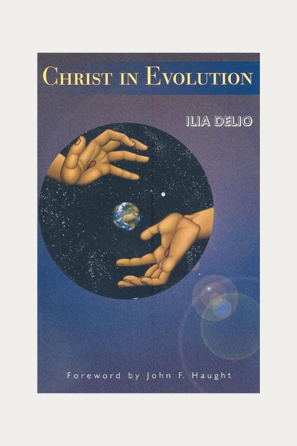 Christ in Evolution by Ilia Delio