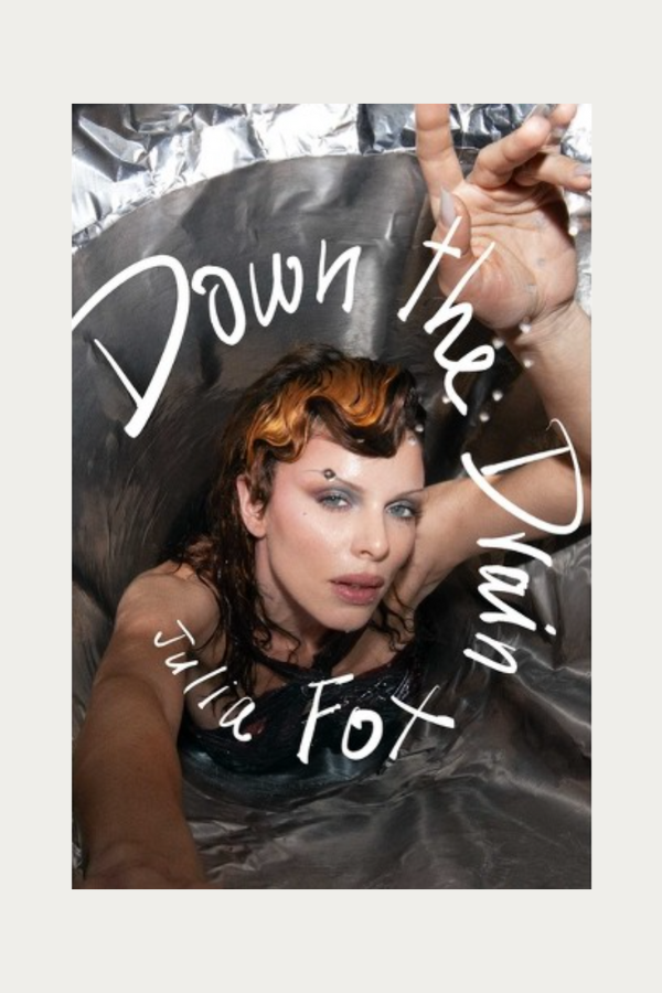 Down the Drain by Julia Fox