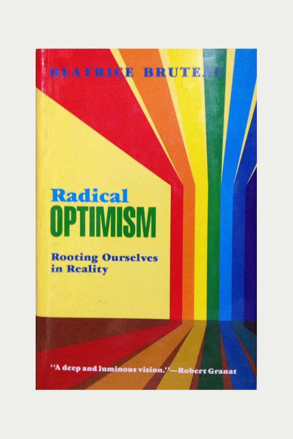 Radical Optimism by Beatrice Bruteau