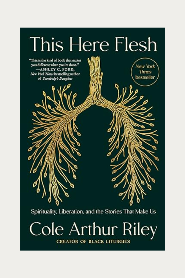 This Here Flesh by Cole Arthur Riley