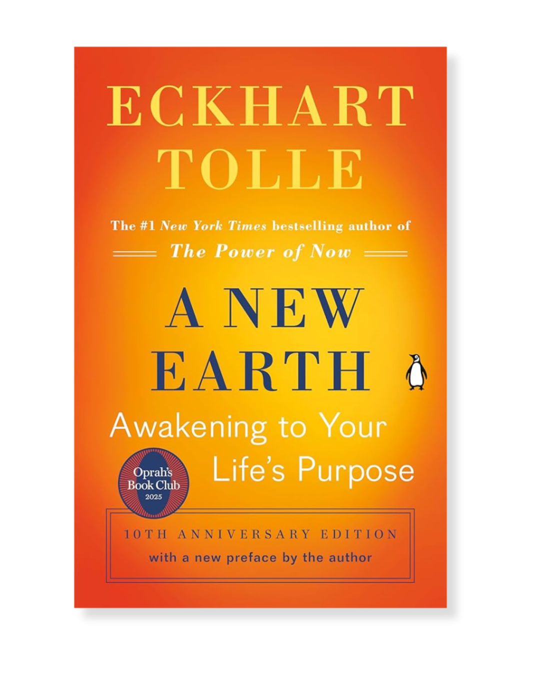 A New Earth: Awakening to Your Life's Purpose by Eckhart Tolle