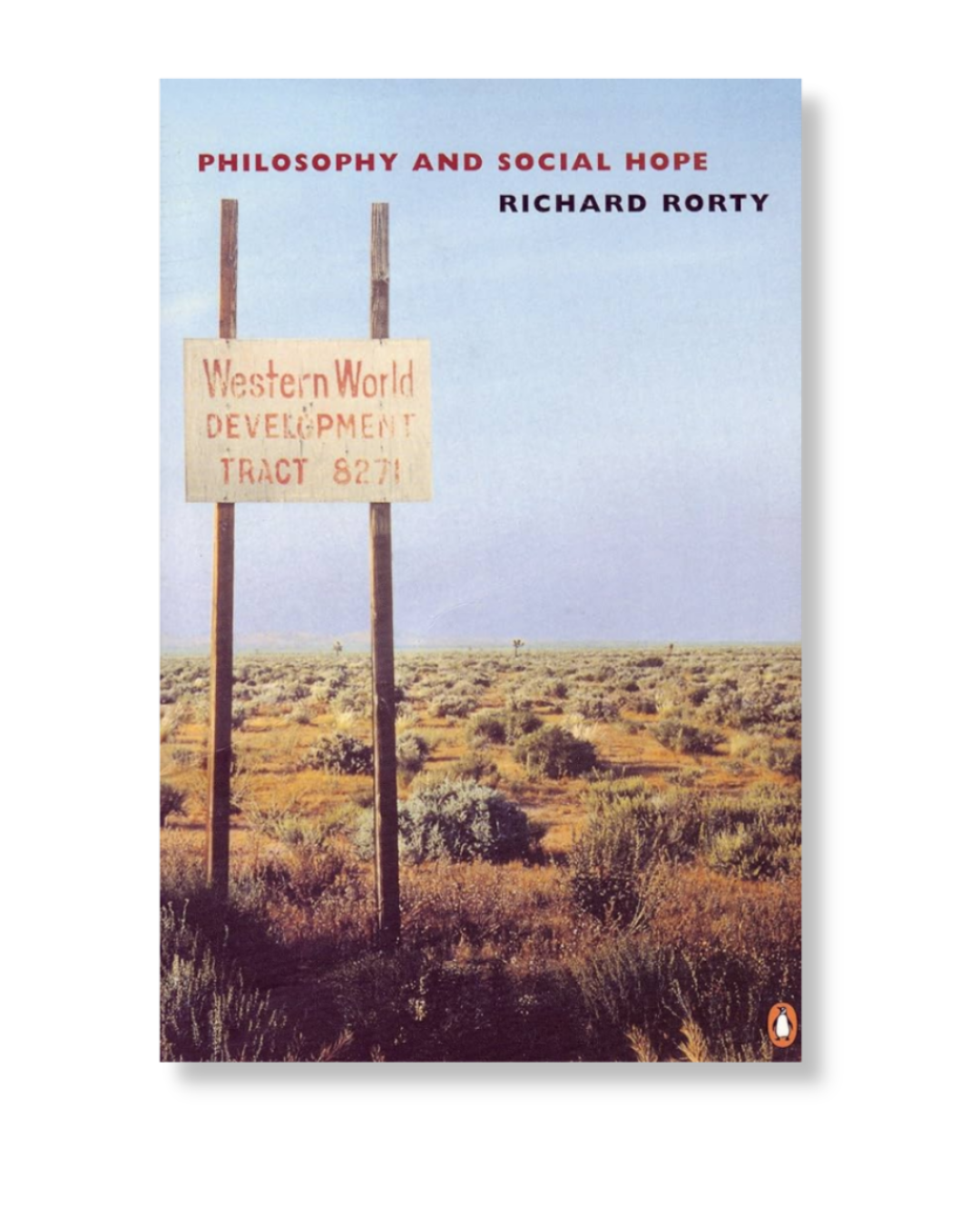 Philosophy and Social Hope by Richard Rorty