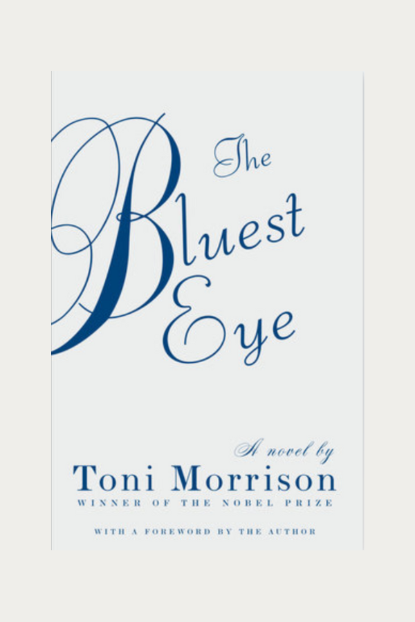 The Bluest Eye by Toni Morrison