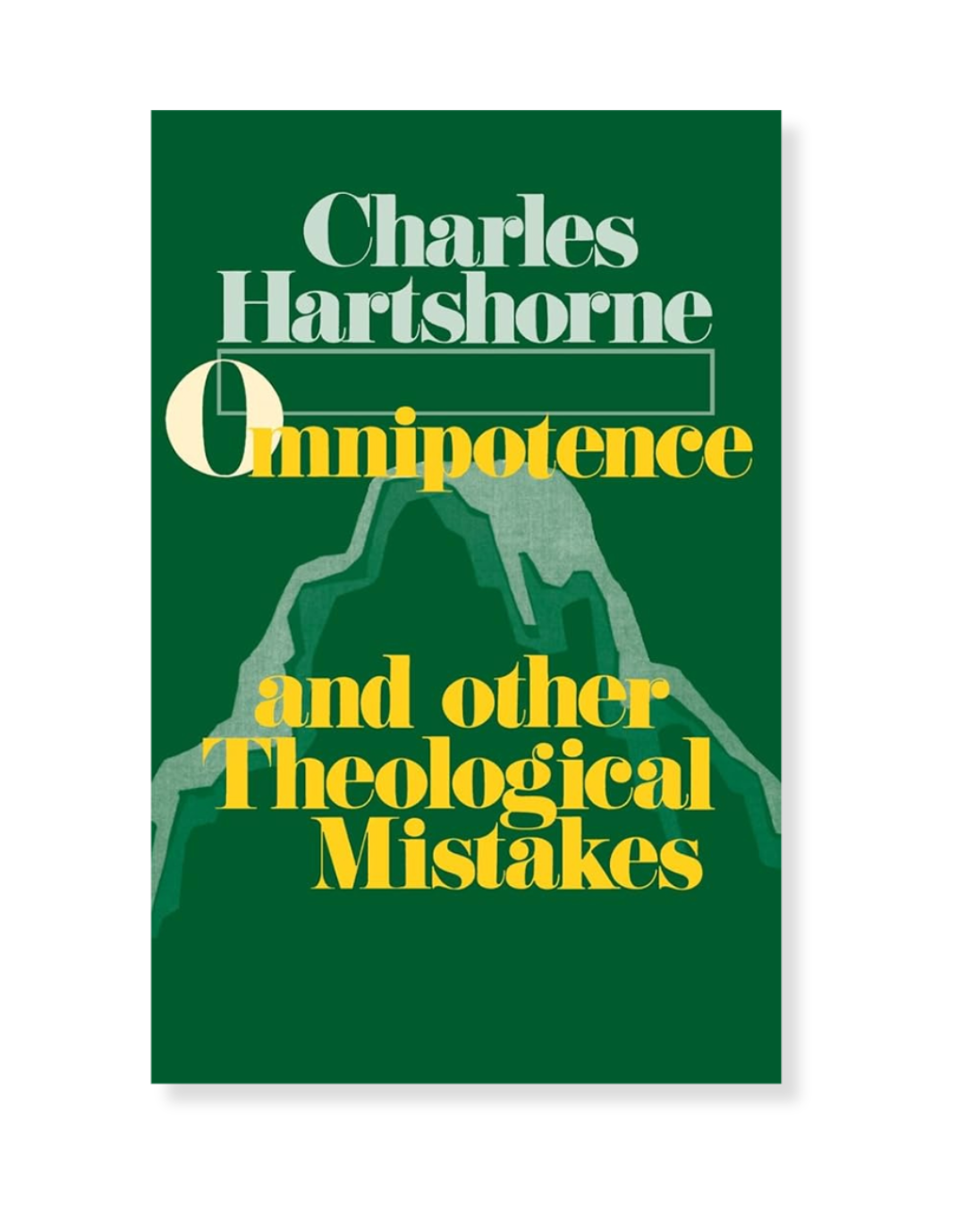 Omnipotence and Other Theological Mistakes by Charles Hartshorne