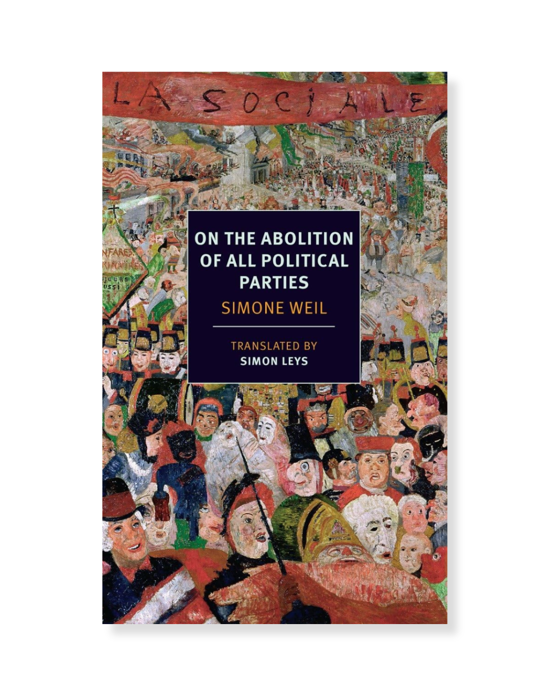 On the Abolition of All Political Parties by Simone Weil