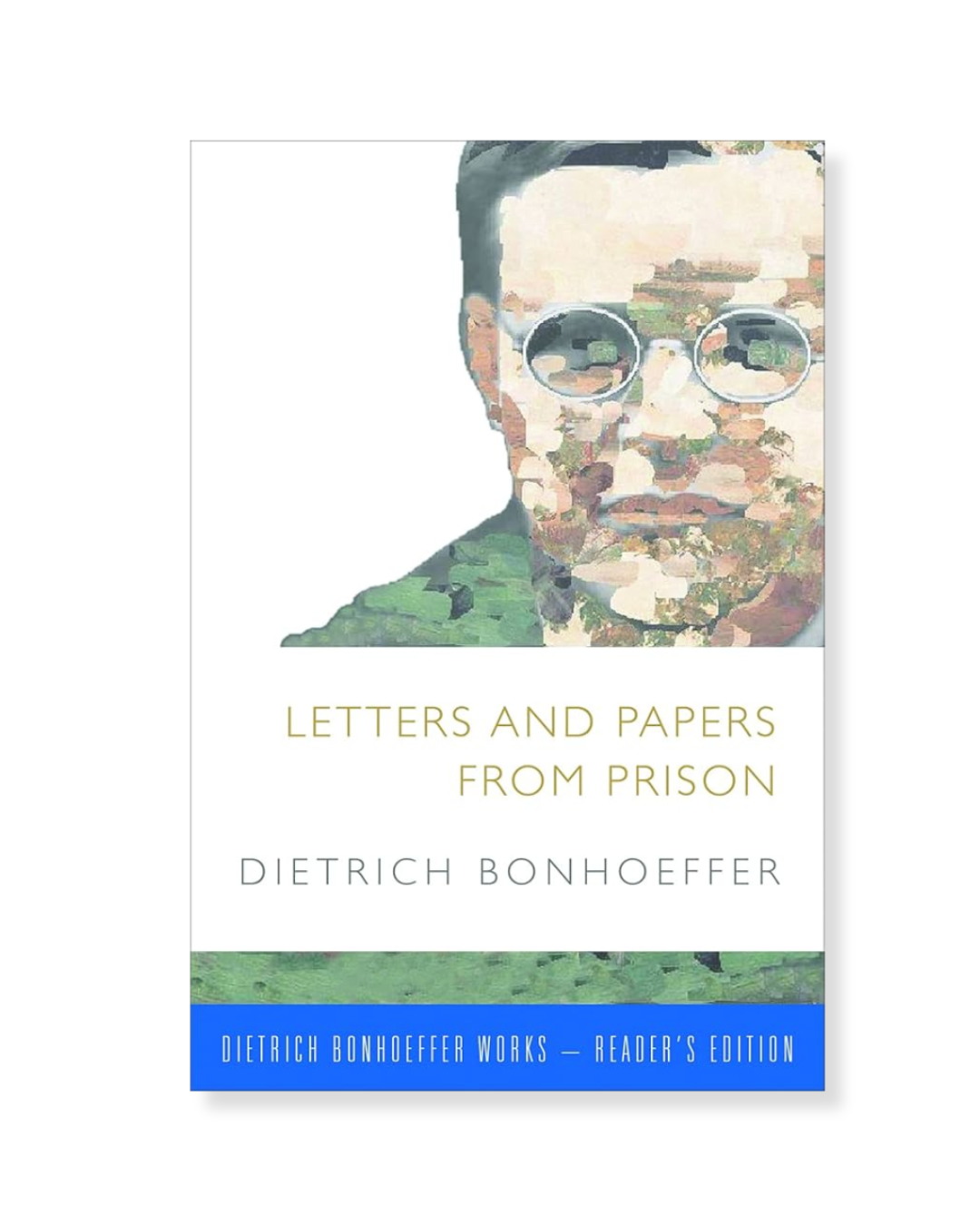 Letters and Papers from Prison, Dietrich Bonhoeffer
