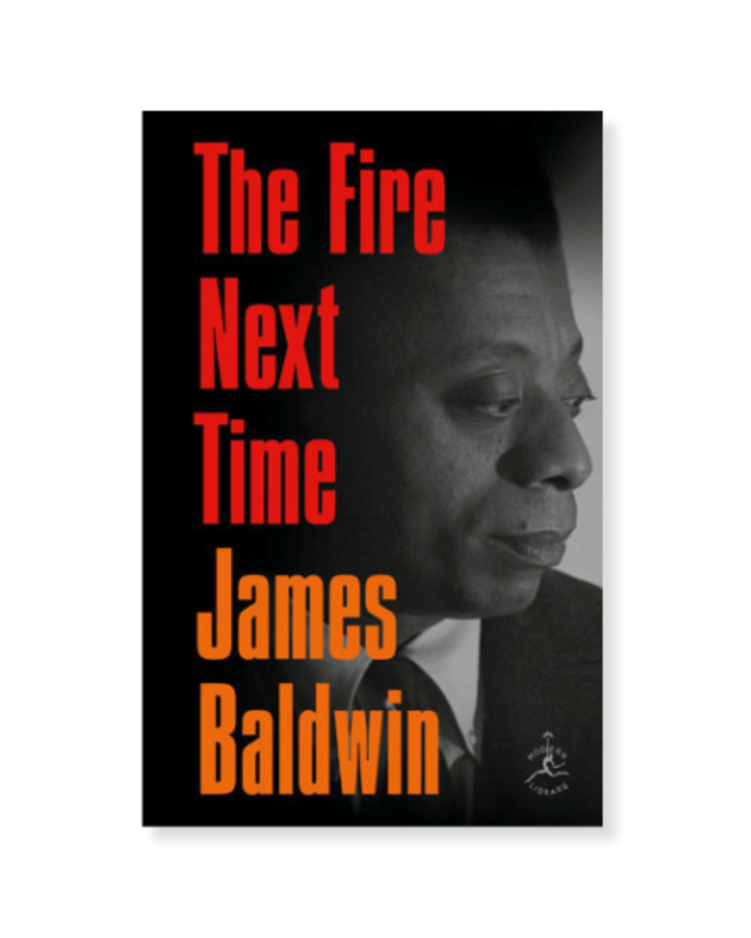 The Fire Next Time by James Baldwin