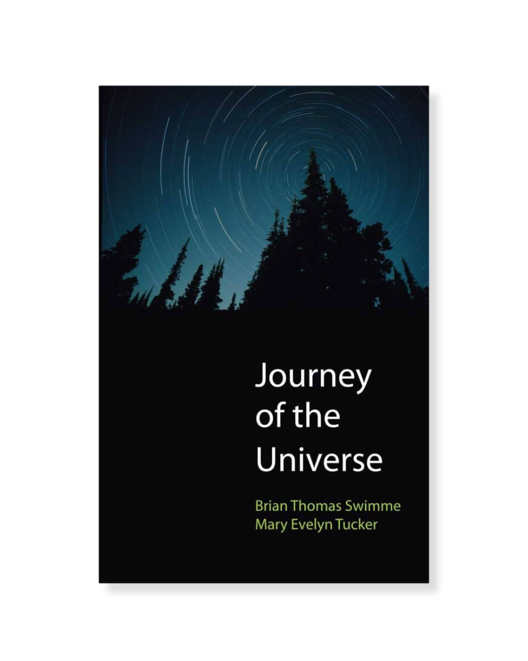 Journey of the Universe by Brian Thomas Swimme